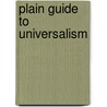 Plain Guide to Universalism door Thomas Whittemore