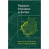 Plant Silviculture Europe P by Peter Savill