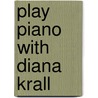 Play Piano With Diana Krall door Onbekend