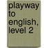 Playway to English, Level 2