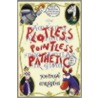 Plotless Pointless Pathetic door Joshua Wright