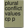 Plural Conflict Values Cp P by Stocker