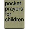 Pocket Prayers For Children by Christopher Herbert