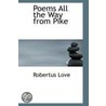Poems All The Way From Pike door Robertus Love