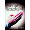 Poems That Elevate The Soul door Ruth Goldfarb
