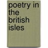 Poetry In The British Isles door Onbekend