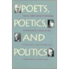 Poets, Poetics And Politics door Rolfe Humphries