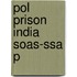 Pol Prison India Soas-ssa P
