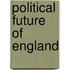 Political Future of England