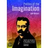 Politics Of The Imagination door Colin Bennett