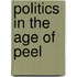 Politics in the Age of Peel