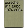 Porsche 911 Turbo 1974-2004 door Colin Pitt