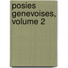 Posies Genevoises, Volume 2 by Anonymous Anonymous