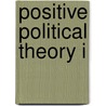 Positive Political Theory I door Jeffrey S. Banks