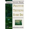 Positive Thinking Every Day door Norman Vincent Pearle