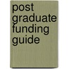 Post Graduate Funding Guide door Onbekend