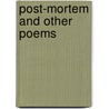 Post-Mortem And Other Poems door Reginald A. Beckett