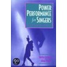 Power Performance Singers P by Shirlee Emmons