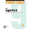 Power Tools for Logic Pro 9 door Rick Silva