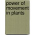 Power of Movement in Plants