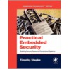 Practical Embedded Security door Timothy Stapko