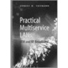 Practical Multiservice Lans door Ernest O. Tunmann