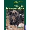 Praxistipps Schwarzwildjagd door Gert G. von Harling