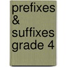 Prefixes & Suffixes Grade 4 door Inhouse