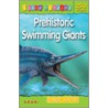 Prehistoric Swimming Giants door Monica Hughes