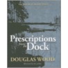 Prescriptions from the Dock door Douglas Wood