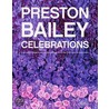 Preston Bailey Celebrations by Preston Bailey
