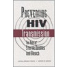 Preventing Hiv Transmission by Subcommittee National Research Council