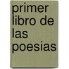 Primer Libro de Las Poesias door Juan Vicente Camacho