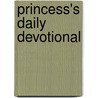 Princess's Daily Devotional door Lockhart Rochelle