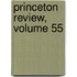 Princeton Review, Volume 55