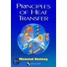 Principles Of Heat Transfer door Maasoud Kaviany