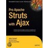Pro Apache Struts with Ajax
