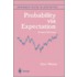 Probability Via Expectation