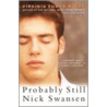 Probably Still Nick Swansen by Virginia Euwer Wolff