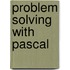 Problem Solving With Pascal
