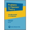 Problems In Operator Theory by Y.A. Abramovich and