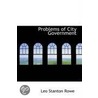 Problems Of City Government door Leo Stanton Rowe