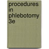 Procedures in Phlebotomy 3e by John C. Flynn