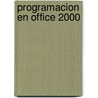Programacion En Office 2000 door Jordi Cuesta