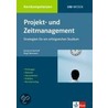 Projekt- und Zeitmanagement by Birgit Neumann