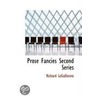 Prose Fancies Second Series by Richard LeGallienne