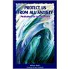 Protect Us from All Anxiety door William Burke