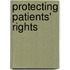 Protecting Patients' Rights