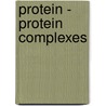 Protein - Protein Complexes door Onbekend