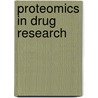 Proteomics In Drug Research by Katrin Marcus